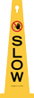 Slow (with Slow Graphic) 4-sided Safety Cone Sign