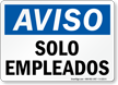 Aviso Solo Empleados Spanish Sign