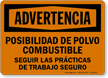 Spanish Advertencia Posibilidad De Polvo Combustible Sign