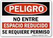No Entre, Espacio Reducido Requiere Permiso Spanish Sign