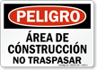 Spanish Area De Construccion No Traspasar Sign