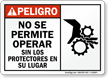 Spanish Danger Do Not Operate Without Guards Sign