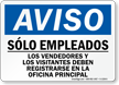 Spanish Aviso Solo Empleados Sign