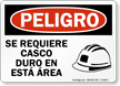 Spanish Peligro Se Requiere Casco Duro Sign