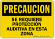 Precaucion Se Requiere Proteccion Auditiva Spanish Sign