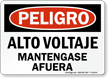 Peligro Alto Voltaje Mantengase Afuera Spanish Sign