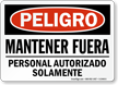 Mantener Fuera Personal Autorizado Solamente Spanish Sign
