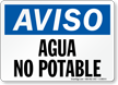 Aviso Agua No Potable Spanish Sign