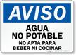 Spanish Non Potable Water Not For Drinking Sign
