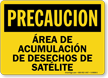 Area De Acumulacion De Desechos De Satelite Spanish Sign