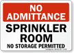 No Admittance Sprinkler Room Sign