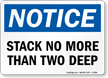 Stack No More Than Two Notice Sign