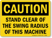 Caution Clear Swing Radius Cranes Sign