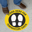 Stand Here For Temperature Check SlipSafe Floor Sign