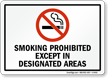 SMOKING PROHIBITED DESIGNATED AREAS Sign