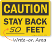 Stay Back OSHA Caution Sign