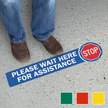 Stop Please Wait Here For Assistance SlipSafe Floor Sign