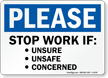 Stop Work If Unsure Unsafe Concerned Sign