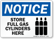 Notice Store Full Gas Cylinders Sign