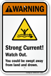 Strong Current! – Watch Out Sign