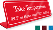 Take Temperature 99 or Higher Must EXIT Building Sign
