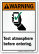 Test Atmosphere Before Entering ANSI Warning Sign