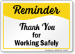 Thank You For Working Safely Sign