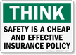Think Safety Insurance Policy Sign
