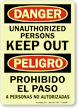 Danger Unauthorized Keep Out Sign