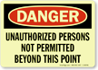 Unauthorized Persons Not Permitted Sign