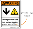 Underground Cable Call Before Digging Write On Area Sign