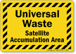 Universal Waste Satellite Accumulation Area Sign