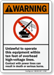 Unlawful To Operate This Equipment ANSI Warning Sign