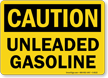 Unleaded Gasoline Caution Sign