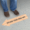 Upload Your Own Art Custom Arrow SlipSafe Floor Sign