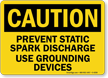 Caution Prevent Static Spark Discharge Sign