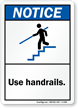 Notice (ANSI): Use Handrails