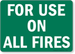 For Use On All Fires
