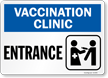 Vaccination Clinic Entrance Sign