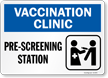 Vaccination Clinic Pre Screening Station Sign