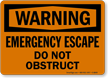 Emergency Escape Do Not Obstruct Sign