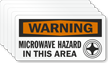 Warning Microwave Hazard In This Area Sign