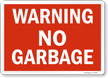 Warning No Garbage Sign