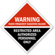 Warning Radio-Frequency Radiation Hazard Restricted Area Sign