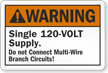 Warning Single 120 Volt Supply Label