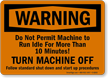 Warning Turn Machine Off Sign