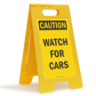 Watch For Cars Caution Standing Floor Sign