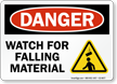 Watch For Falling Material Sign