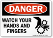 Danger Watch Your Hands and Fingers Sign