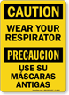 Caution Wear Your Respirator Bilingual Sign
